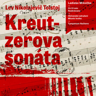 Kreutzerova sonáta - Lev Nikolajevič Tolstoj
