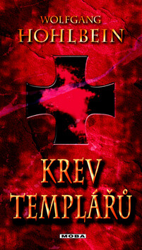 Krev templářů - Wolfgang Hohlbein