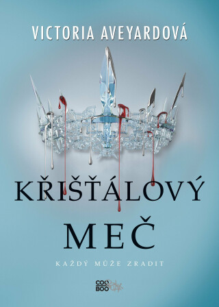 Křišťálový meč - Victoria Aveyardová