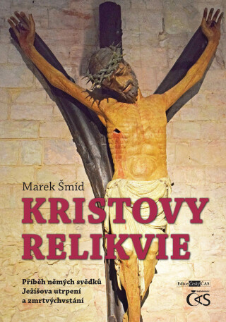 Kristovy relikvie - Marek Šmíd