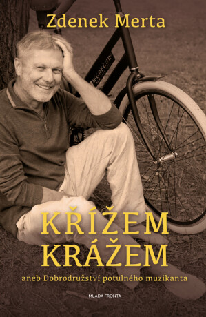 Křížem krážem - Zdeněk Merta