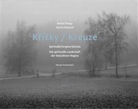 Křížky / Kreuze - Michal Stehlík,Martin Souček,Martin Mlynarič,Rudolf Prekop
