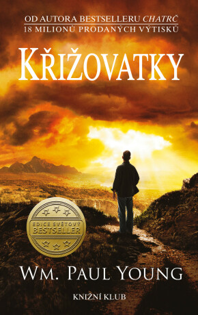 Křižovatky - William Paul Young