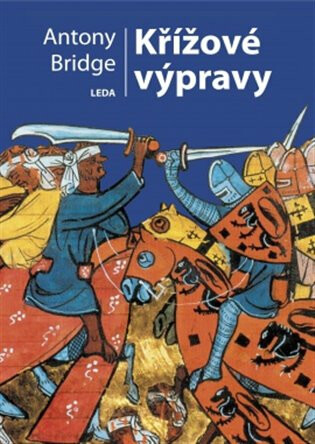 Křížové výpravy (Defekt) - Antony Bridge