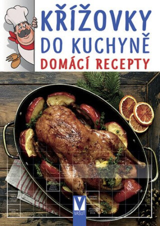 Křížovky do kuchyně - domácí recepty - neuveden