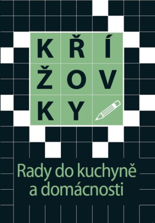 Křížovky Rady do kuchyně a domácnosti - 