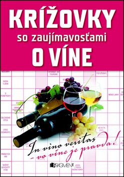 Krížovky so zaujímavosťami o víne - Mária Havranová
