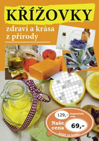 Křížovky zdraví a krása z přírody - kolektiv autorů