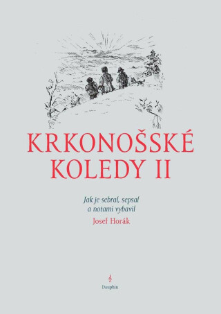 Krkonošské koledy II. - Josef Horák