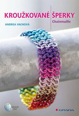Kroužkované šperky - Chainmaille - Andrea Vachová