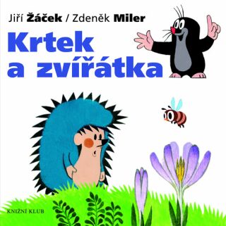 Krtek a zvířátka - Zdeněk Miler,Jiří Žáček