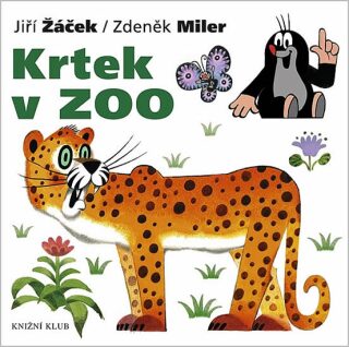 Krtek v ZOO - Zdeněk Miler,Jiří Žáček