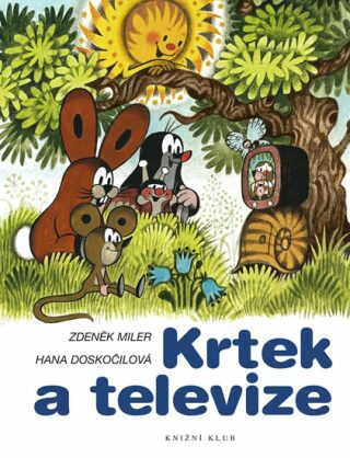 Krtek a televize - Zdeněk Miler,Hana Doskočilová