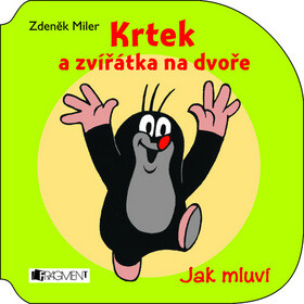 Krtek a zvířátka na dvoře - Zdeněk Miler