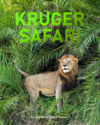 Kruger Safari - Will Taylor,Gerald Hinde