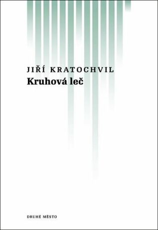 Kruhová leč - Jiří Kratochvil