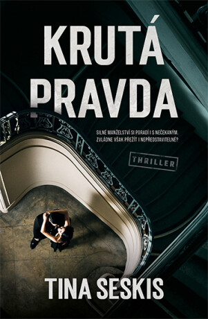Krutá pravda - Tina Seskis