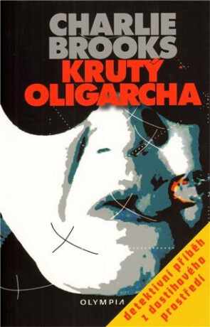 Krutý oligarcha - Brooks Charlie