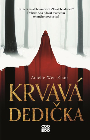 Krvavá dedička - Amélie Wen Zhao