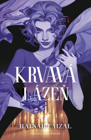 Krvavá lázeň - Hafsah Faizal