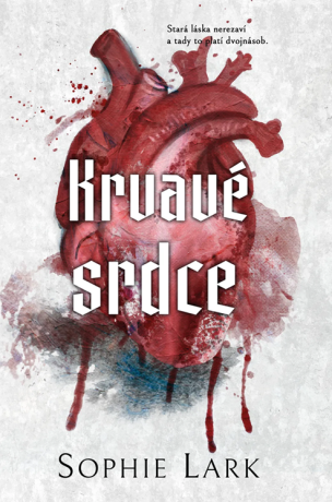 Krvavé srdce - Sophie Lark
