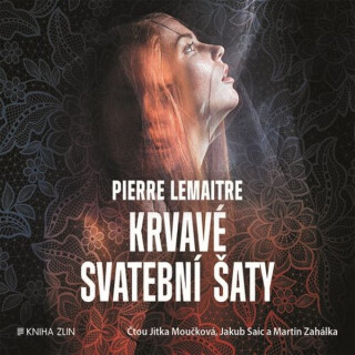 Krvavé svatební šaty - Pierre Lemaitre