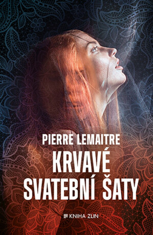 Krvavé svatební šaty - Tomáš Havel,Pierre Lemaitre