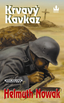 Krvavý Kavkaz - Helmuth Nowak