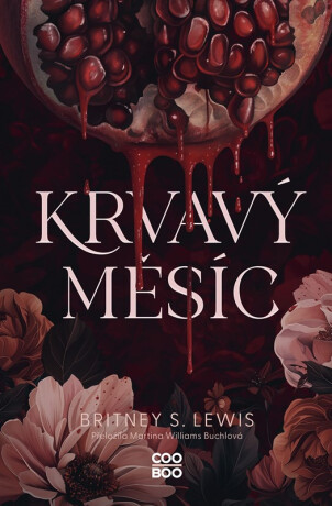 Krvavý měsíc - Britney S. Lewis