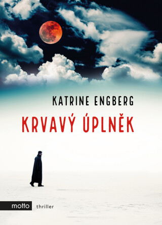 Krvavý úplněk - Katrine Engberg