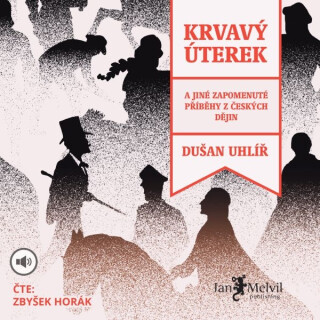 Krvavý úterek - Dušan Uhlíř
