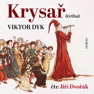 Krysař (četba) - Viktor Dyk