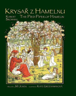 Krysař z Hamelnu / The Pied Piper of Hamelin (Defekt) - Robert Browning,Kate Greenawayová