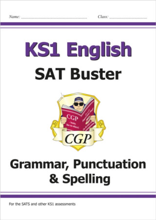 KS1 English SAT Buster: Grammar, Punctuation & Spelling (for end of year assessments) - CGP Books