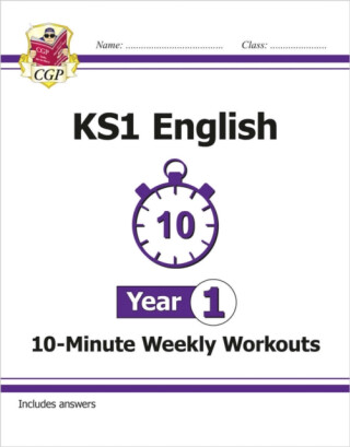 KS1 Year 1 English 10-Minute Weekly Workouts - Karen Bryant-Mole