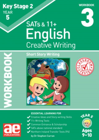 KS2 Creative Writing Year 5 Workbook 3 - Dr Stephen C Curran
