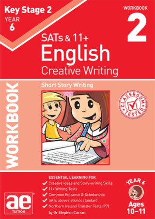 KS2 Creative Writing Year 6 Workbook 2 - Dr Stephen C Curran