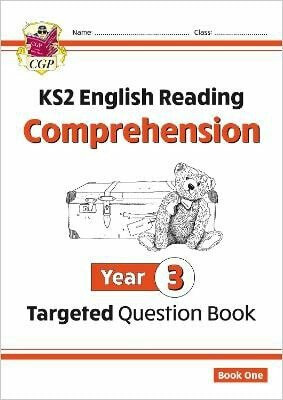 KS2 English Year 3 Reading Comprehension Targeted Question Book - Book 1 (with Answers) - CGP Books