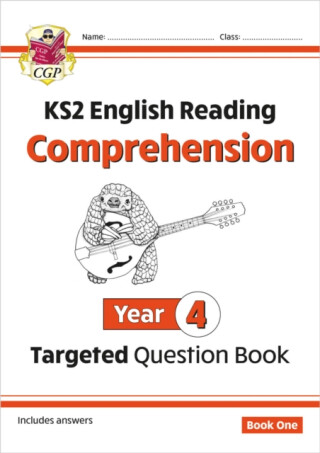 KS2 English Year 4 Reading Comprehension Targeted Question Book - Book 1 (with Answers) - CGP Books