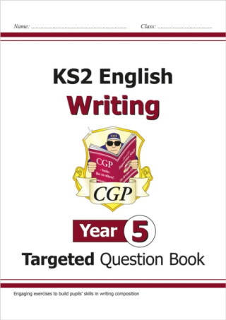 KS2 English Year 5 Writing Targeted Question Book - CGP Books