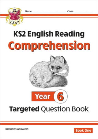 KS2 English Year 6 Reading Comprehension Targeted Question Book - Book 1 (with Answers) - CGP Books