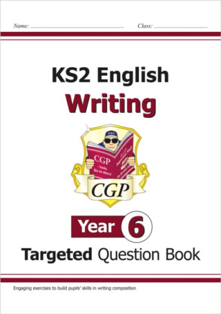 KS2 English Year 6 Writing Targeted Question Book - CGP Books