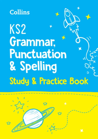 KS2 Grammar, Punctuation and Spelling SATs Study and Practice Book - Collins KS2