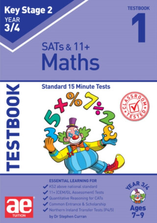 KS2 Maths Year 3/4 Testbook 1 - Dr Stephen C Curran