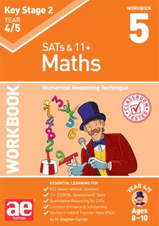KS2 Maths Year 4/5 Workbook 5 - Dr Stephen C Curran,Katrina MacKay