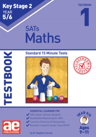 KS2 Maths Year 5/6 Testbook 1 - Dr Stephen C Curran,Autumn McMahon
