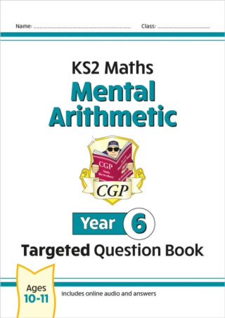 KS2 Maths Year 6 Mental Arithmetic Targeted Question Book (includes Online Answers & Audio Tests) - CGP Books
