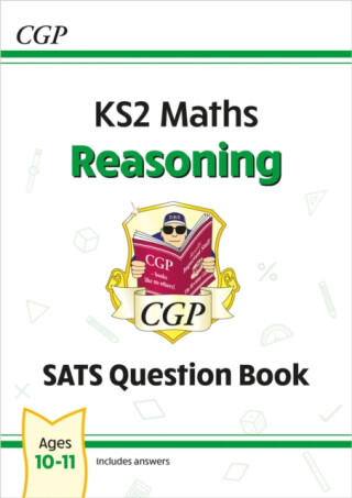 KS2 Maths Year 6 SATS Question Book: Reasoning (for the 2026 tests) - CGP Books