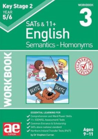 KS2 Semantics Year 5/6 Workbook 3 - Homonyms - Dr Stephen C Curran,Warren Vokes