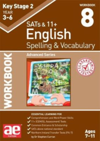 KS2 Spelling & Vocabulary Workbook 8 - Dr Stephen C Curran,Warren J. Vokes